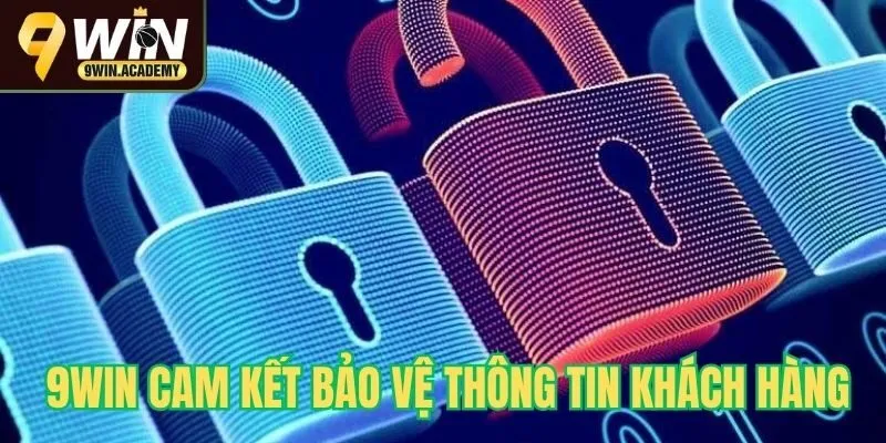 Chi tiết chính sách bảo mật tại 9win